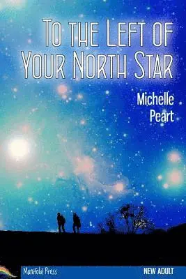 Michelle Peart - To the Left of Your North Star, Häftad. Tillgänglighet: Lägg i varukorg
