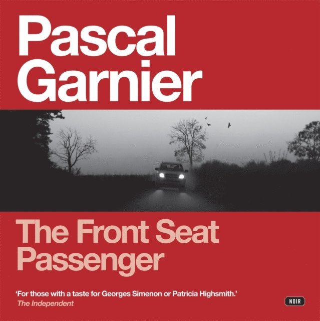 Pascal Garnier - Front Seat Passenger, Ljudbok