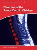 Disorders of the Spinal Cord in Children