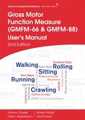 Gross Motor Function Measure (GMFM-66 and GMFM-88) User's Manual