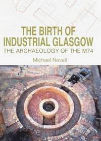 The Birth of Industrial Glasgow