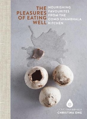 Pleasures of Eating Well av Christina Ong