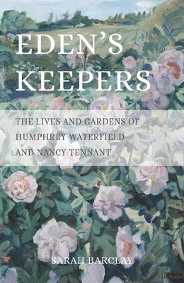 Sarah Barclay - Eden's Keepers, Inbunden