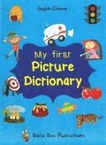 My First Picture Dictionary: English-Chinese with Over 1000 Words