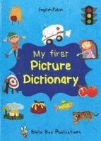 Maria Watson, Elzbieta Walter - My First Picture Dictionary: English-Polish with Over 1000 Words, Häftad