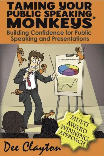 Dee Clayton - Taming Your Public Speaking Monkeys, E-bok. Tillgänglighet: Lägg i varukorg