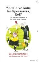Allan Morrison - Should’ve Gone tae Specsavers, Ref!, Häftad
