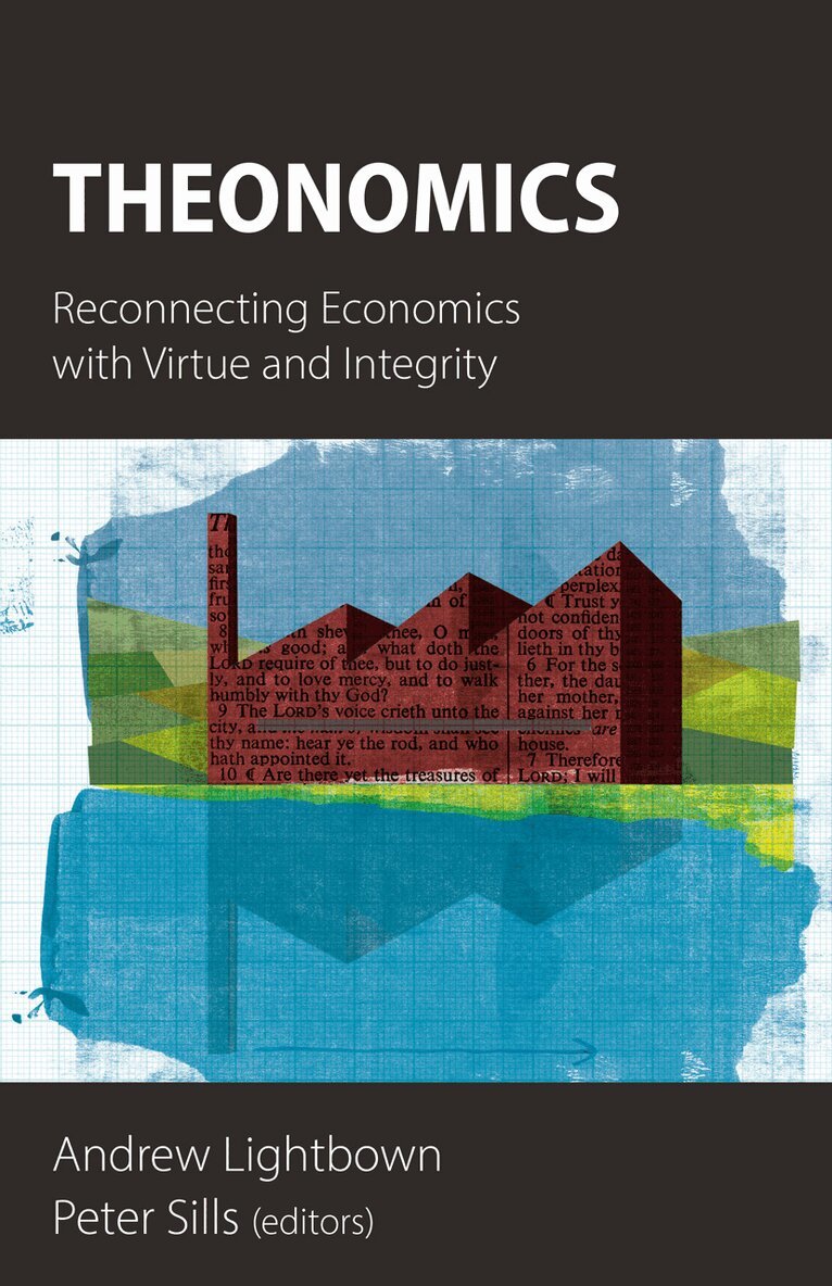 Andrew Lightbown, Peter Sills - Theonomics, Häftad. Tillgänglighet: Lägg i varukorg
