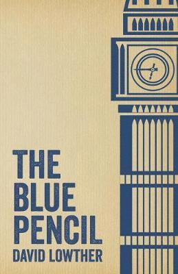 David Lowther - The Blue Pencil, Inbunden. Tillgänglighet: Lägg i varukorg