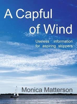 Monica Matterson - Capful of Wind, Inbunden