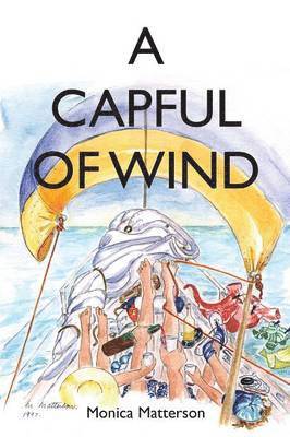 Monica Matterson - Capful of Wind, Häftad