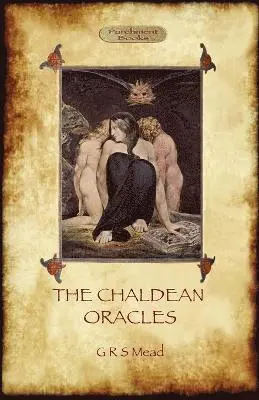 George Robert Mead - Chaldean Oracles, Häftad. Tillgänglighet: Lägg i varukorg
