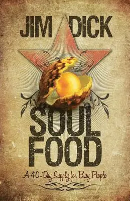 Jim Dick - Soul Food, Häftad. Tillgänglighet: Lägg i varukorg