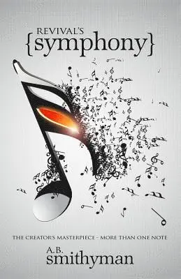 A. B. Smithyman - Revival's Symphony, Häftad. Tillgänglighet: Lägg i varukorg