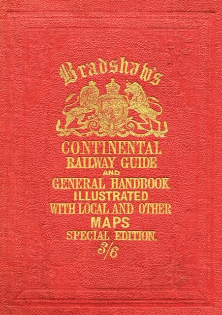 George Bradshaw - Bradshaw’s Continental Railway Guide (full edition), E-bok