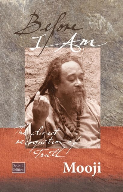 Mooji - Before I Am: The Direct Recognition of Truth, E-bok