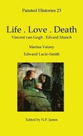 Life . Love . Death