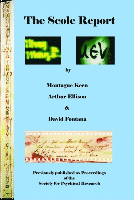 David Fontana, Arthur Ellison, Montague Keen - Scole Report, E-bok