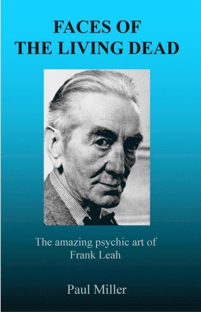 Paul Miller - Faces of the Living Dead, E-bok