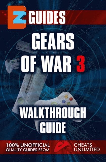 The Cheat Mistress - Gears of War 3 Guide, E-bok
