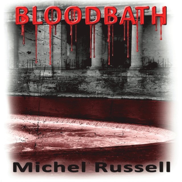Michel Russell - Blood Bath, Ljudbok