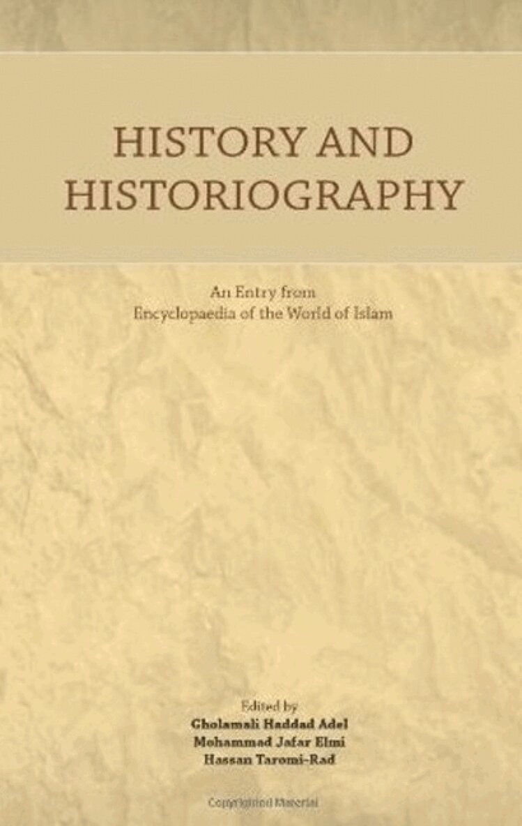 Gholamali Haddad Adel, Mohammad Jafat Elmi, Hassan Taromi-Rad - History & Histography, Häftad