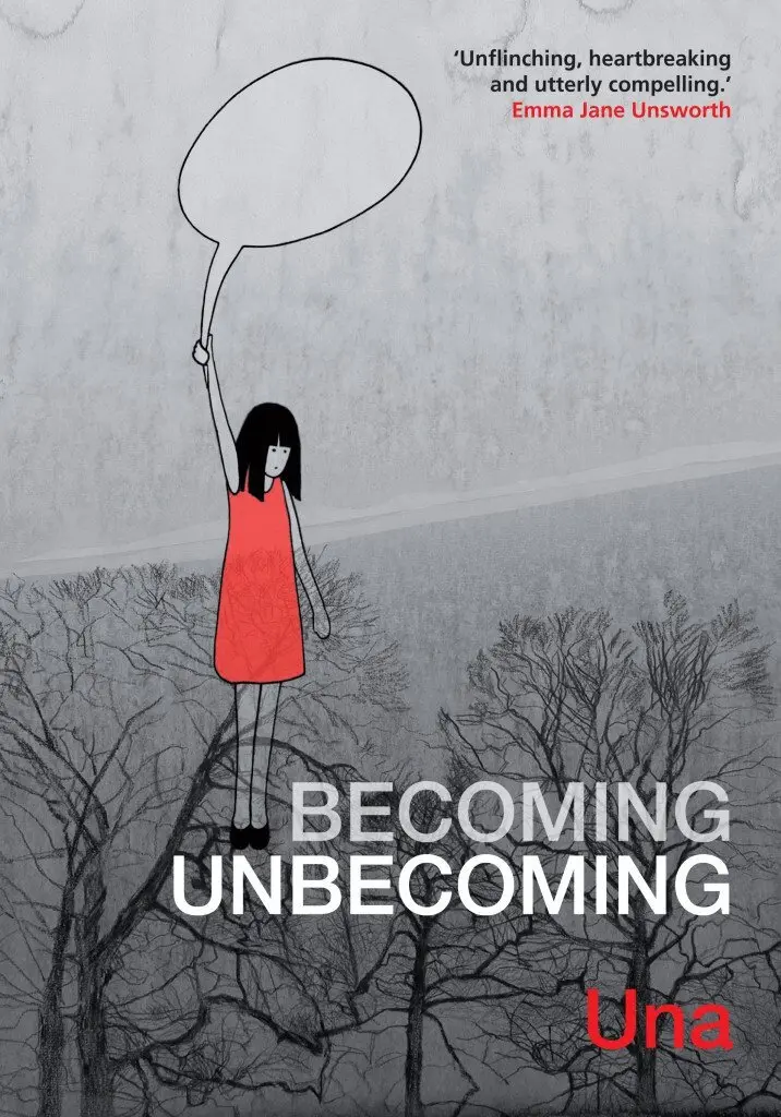 Una - Becoming Unbecoming, Häftad. Tillgänglighet: Tillfälligt slut