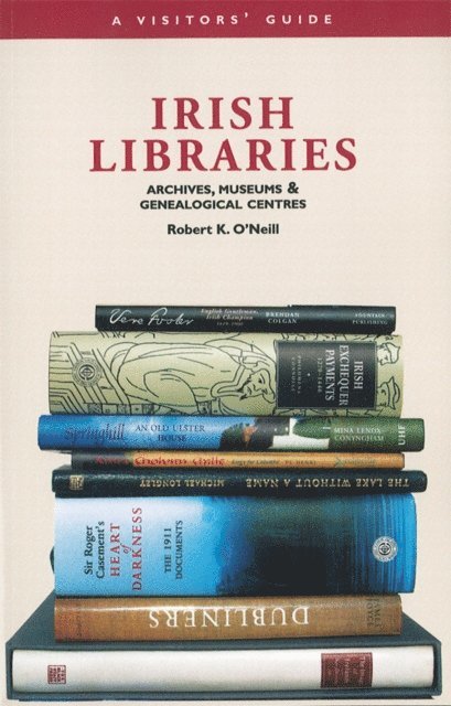 Robert K O'Neill - Irish Libraries, E-bok