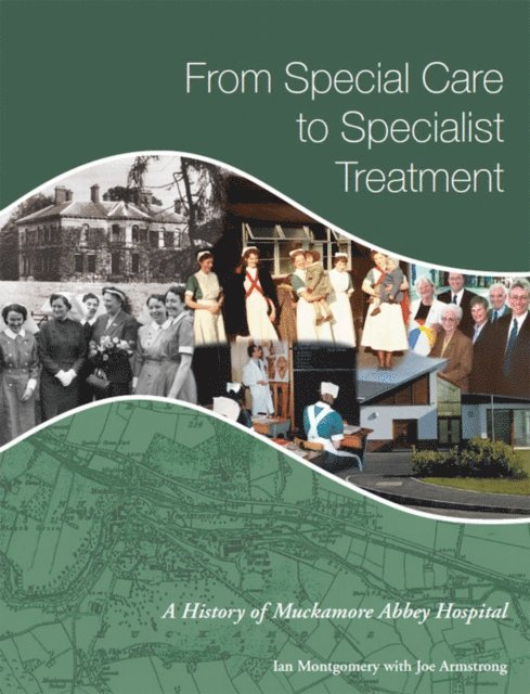 Joe Armstrong, Ian Montgomery - From Special Care to Specialist Treatment, E-bok