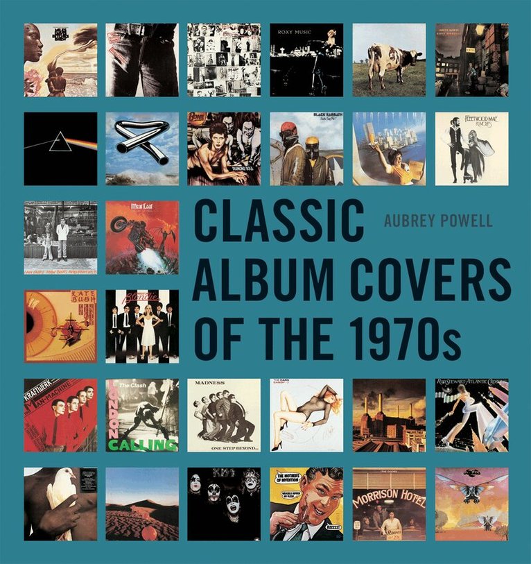 Aubrey Powell - Classic Album Covers of the 1970s, E-bok