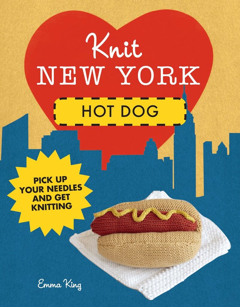 Emma King - Knit New York: Hot Dog, E-bok