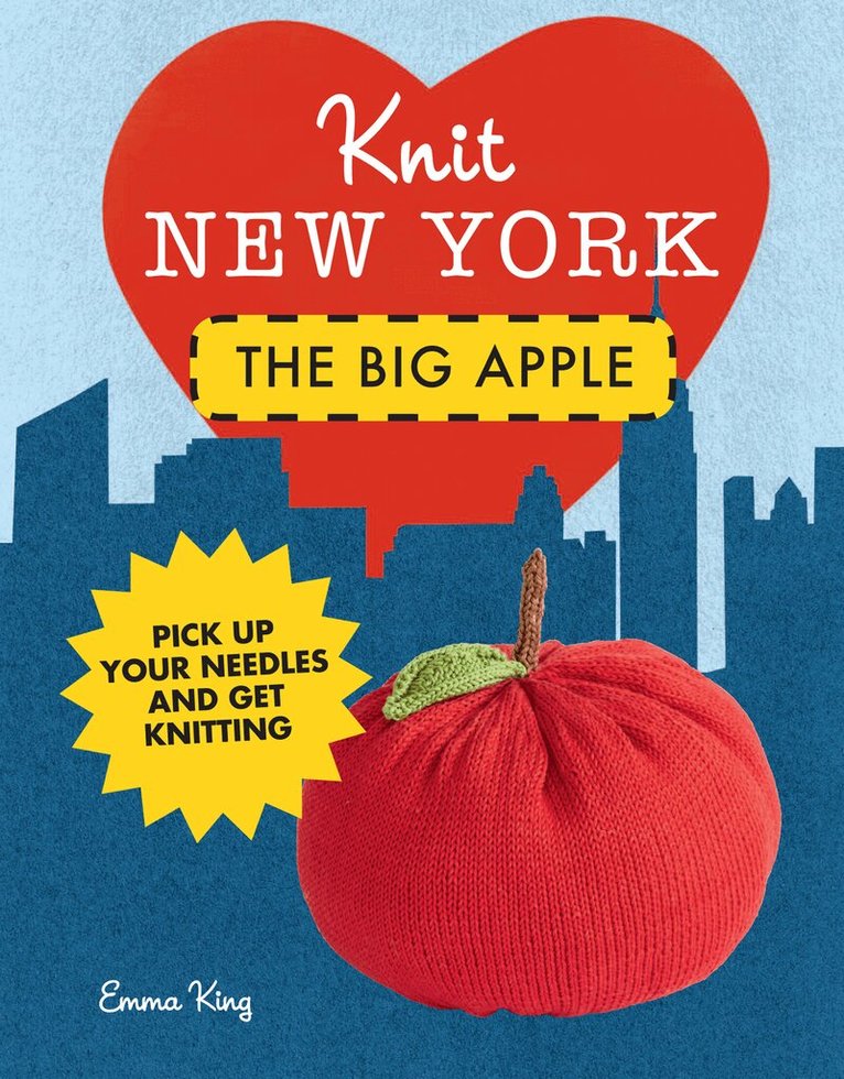 Emma King - Knit New York: The Big Apple, E-bok