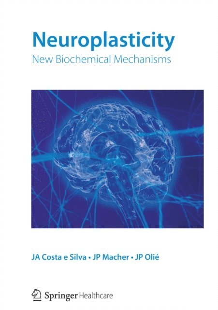Jean-Pierre Olie, Jean-Paul Macher, JA Costa e Silva - Neuroplasticity, E-bok