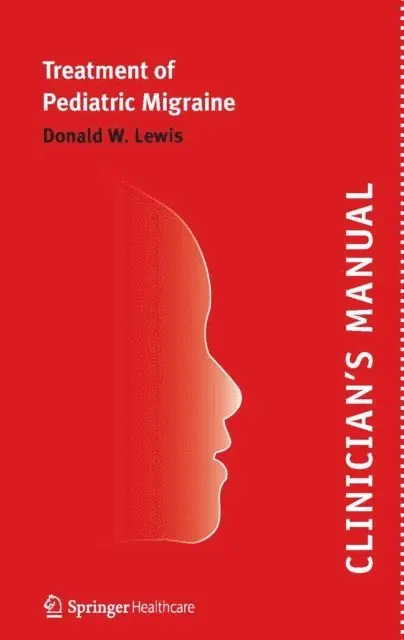 Donald Lewis - Clinician's Manual - Treatment of Pediatric Migraine, E-bok. Tillgänglighet: Lägg i varukorg