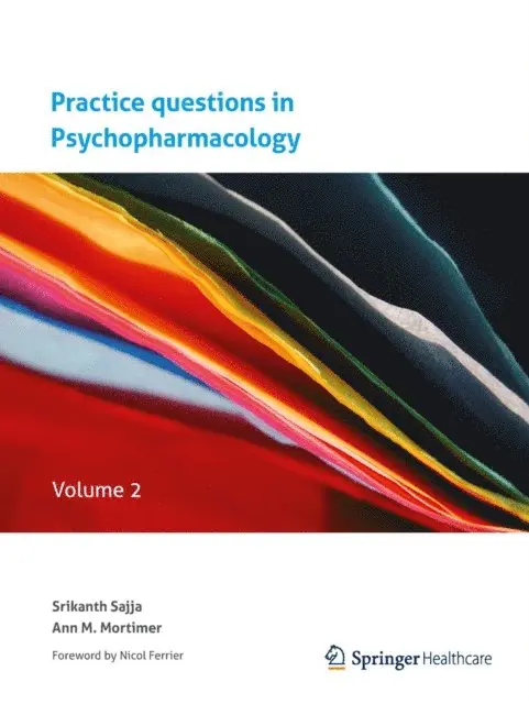 Ann M Mortimer, Srikanth Sajja - Practice questions in Psychopharmacology, E-bok. Tillgänglighet: Lägg i varukorg