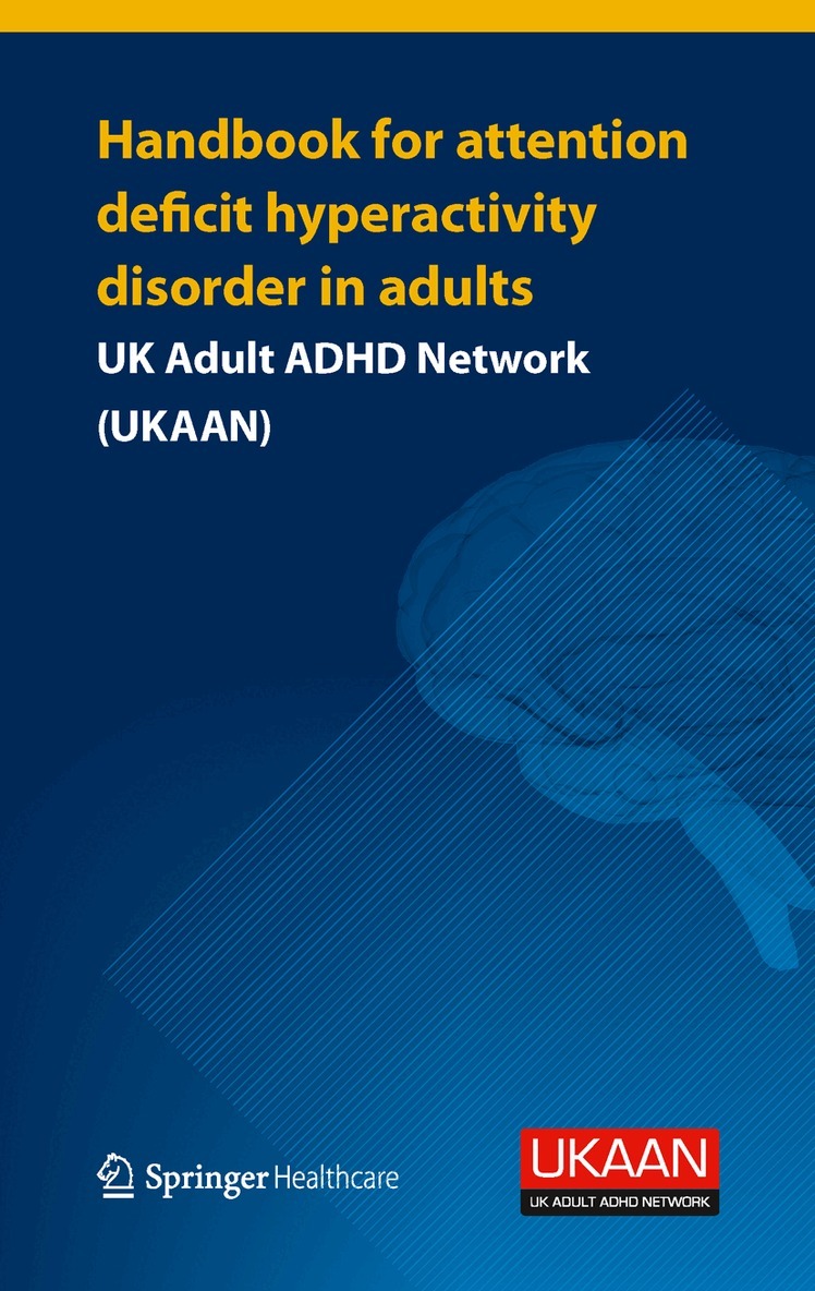 UKAAN - Handbook for Attention Deficit Hyperactivity Disorder in Adults, Häftad