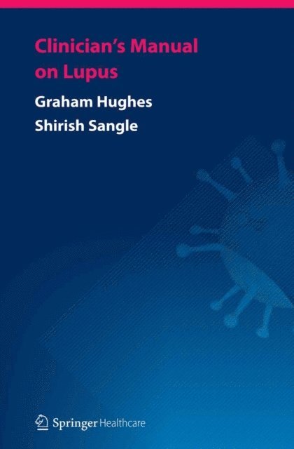 Sirish Sangle, Graham Hughes - Clinician's Manual on Lupus, E-bok