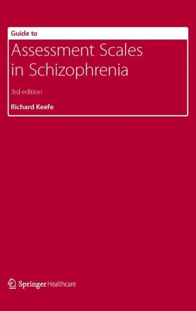Richard Keefe - Guide to Assessment Scales in Schizophrenia, E-bok