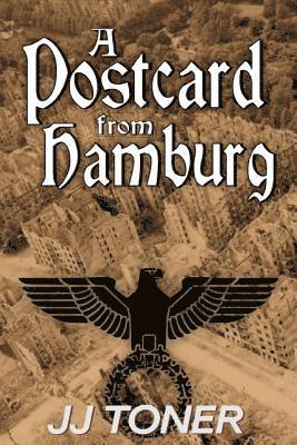 Jj Toner - Postcard from Hamburg, Häftad. Tillgänglighet: Lägg i varukorg
