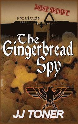 Jj Toner - Gingerbread Spy, Inbunden. Tillgänglighet: Lägg i varukorg