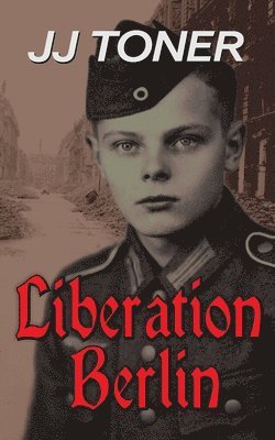 Jj Toner - Liberation Berlin, Häftad. Tillgänglighet: Lägg i varukorg