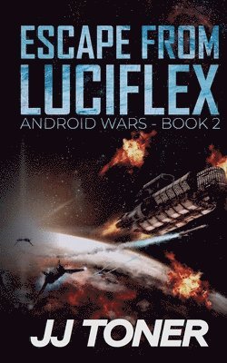 Jj Toner - Escape from Luciflex, Häftad. Tillgänglighet: Lägg i varukorg