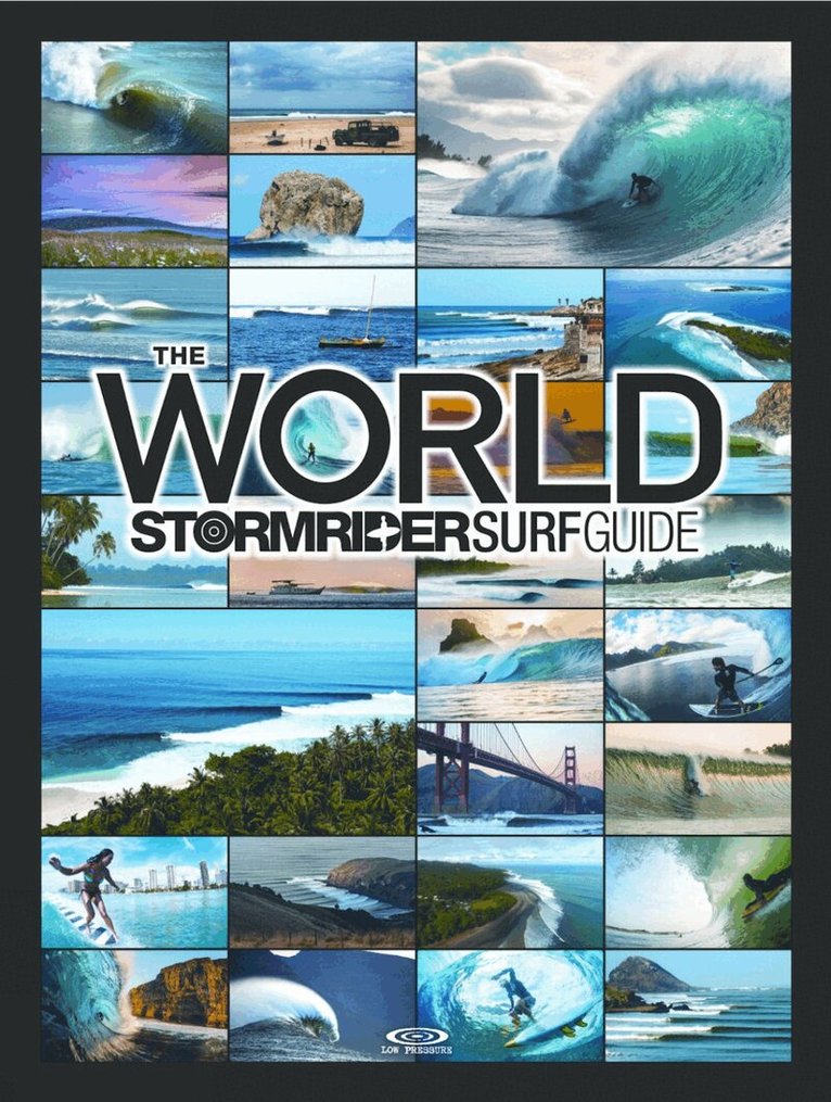 Bruce Sutherland, Antony Colas - World Stormrider Surf Guide, Inbunden. Tillgänglighet: Lägg i varukorg