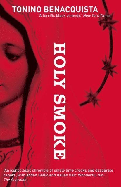 Tonino Benacquista - Holy Smoke, E-bok