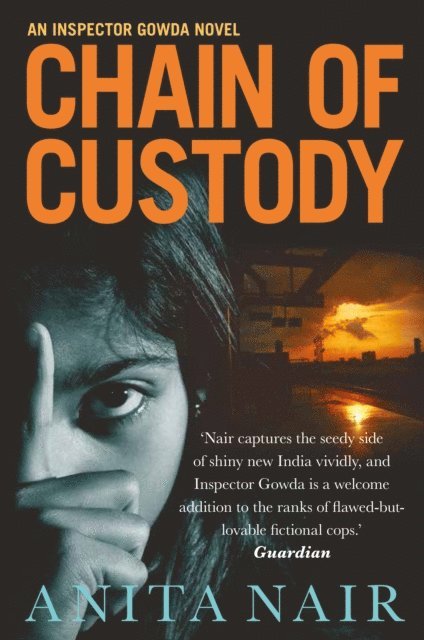 Anita Nair - Chain of Custody, E-bok