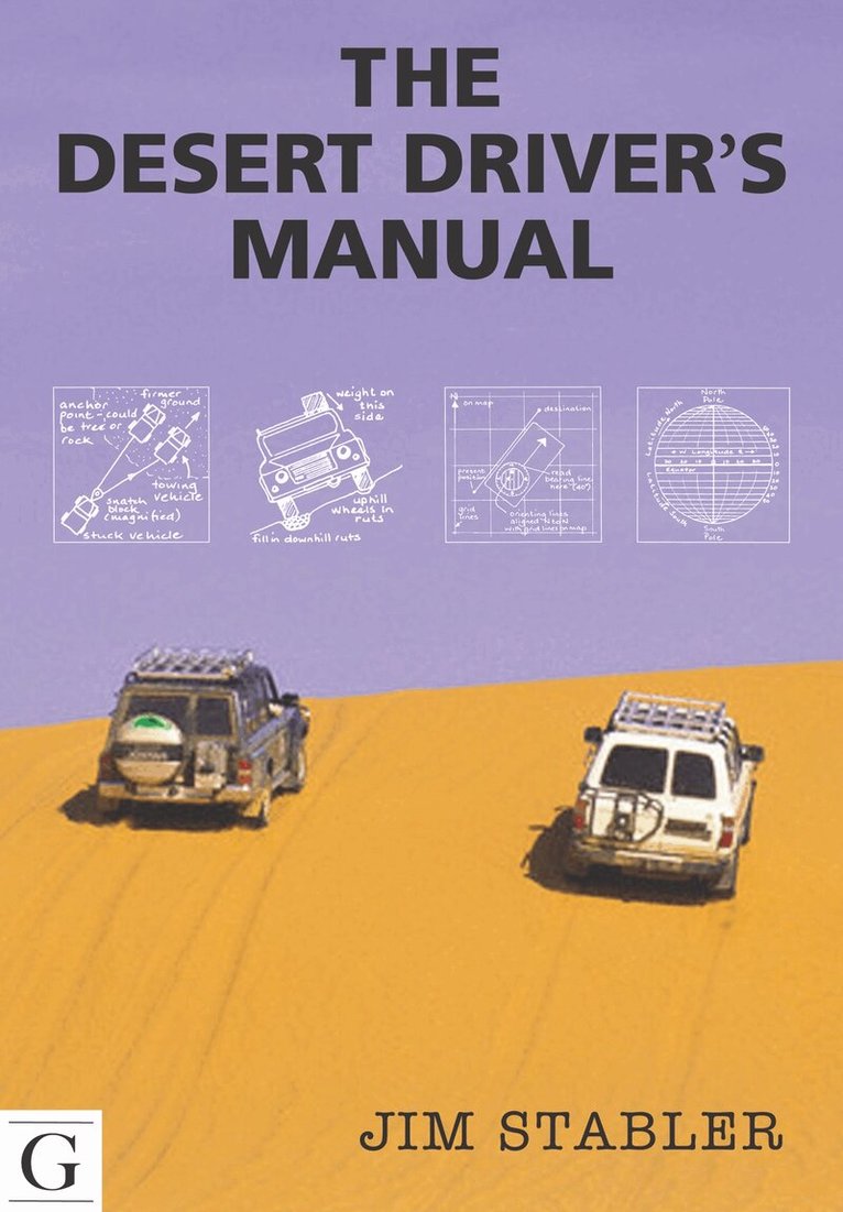 Jim Stabler - Desert Driver's Manual, Häftad. Tillgänglighet: Tillfälligt slut