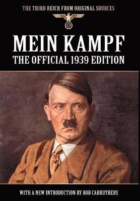 Adolf Hitler, Bob Carruthers - Mein Kampf, Inbunden