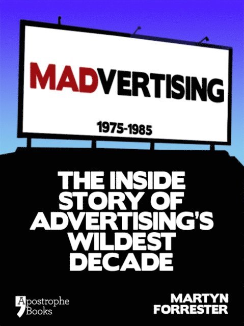 Martyn Forrester - Madvertising, E-bok