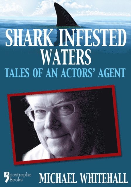 Jack Whitehall, Michael Whitehall - Shark Infested Waters, E-bok