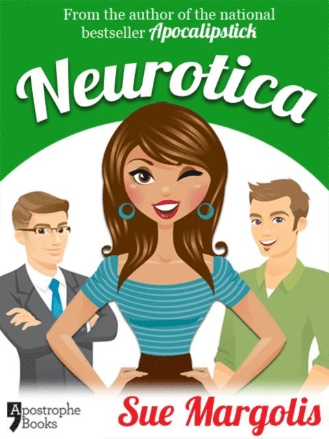 Sue Margolis - Neurotica, E-bok